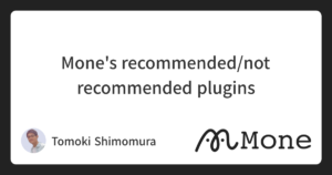 Mone’s recommended/not recommended plugins